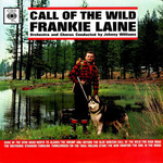 Call Of The Wild Frankie Laine