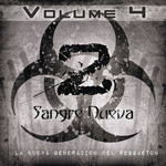  Sangre Nueva 2: La Nueva Generacion Del Reggaeton Volume 4