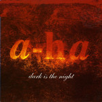 Dark Is The Night (Cd Single) A-Ha