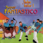 Todos A Bailar Super Fantastico