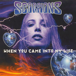 When You Came Into My Life (Cd Single) Scorpions