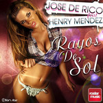 Rayos De Sol (Featuring Henry Mendez) (Cd Single) Jose De Rico