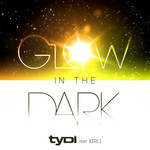 Glow In The Dark (Featuring Kerli) (Cd Single) Tydi