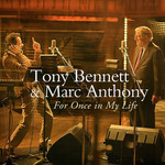 For Once In My Life (Featuring Marc Anthony) (Cd Single) Tony Bennett