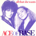 All That She Wants (Ep) Ace Of Base