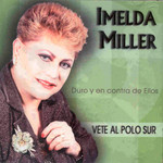 Duro Y En Contra De Ellos Imelda Miller