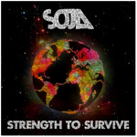 Strength To Survive Soja