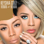 Woman To Woman (Deluxe Edition) Keyshia Cole