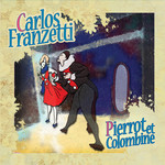 Pierrot Et Colombine Carlos Franzetti