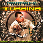 Turbina (Cd Single) Prophex