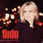 Girl Who Got Away (Deluxe Edition) Dido