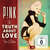 Disco The Truth About Love (Fan Edition) de Pink