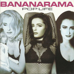 Pop Life Bananarama