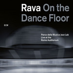 Rava On The Dance Floor Enrico Rava