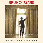 When I Was Your Man (Cd Single) Bruno Mars