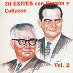 20 Exitos Con Garzon Y Collazos Volumen 2 Garzon Y Collazos