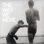 The Way We Move Langhorne Slim & The Law