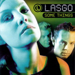 Some Things Lasgo
