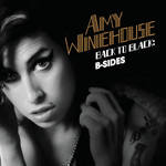 Back To Black: B-Sides (Ep) Amy Winehouse