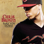 Take You Down (Cd Single) Chris Brown