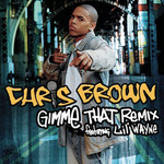 Gimme That (Featuring Lil Wayne) (Cd Single) Chris Brown