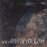 Dub In A Time Of War Soja