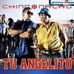 Tu Angelito (Cd Single) Chino & Nacho