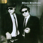 Briefcase Full Of Blues The Blues Brothers