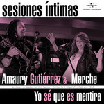 Yo Se Que Es Mentira (Featuring Merche) (Cd Single) Amaury Gutierrez