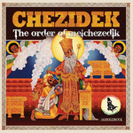 The Order Of Melchezidek Chezidek
