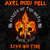 Caratula frontal de Live On Fire Axel Rudi Pell