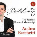 The Restored Scarlatti Manuscript Andrea Bacchetti