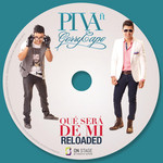 Que Sera De Mi Reloaded (Featuring Gerry Capo) (Cd Single) Piva