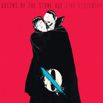 ...like Clockwork Queens Of The Stone Age