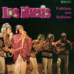 Folklore Aus Bolivien Los Kusis