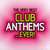 Caratula frontal de  The Very Best Club Anthems... Ever!