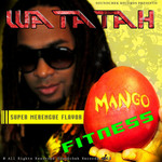 Mango Fitness (Cd Single) Watatah