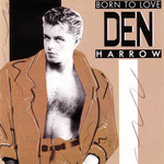 Born To Love Den Harrow