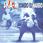 Romero El Madero (Cd Single) Ska-P