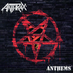 Anthems (Ep) Anthrax
