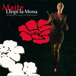 Llego La Mona: Tributo A La Musica Colombiana (Ep) Maite Hontele