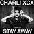 Cartula frontal Charli Xcx Stay Away (Cd Single)