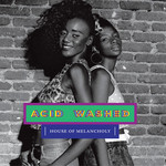 House Of Melancholy Acid Washed