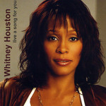 A Song For You (Live) Whitney Houston