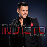 Invicto (Edicion Especial) Tito El Bambino