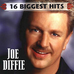 16 Biggest Hits Joe Diffie
