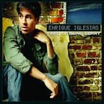Tired Of Being Sorry (Cd Single) Enrique Iglesias