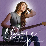 The Time Of Our Lives (Usa Edition) Miley Cyrus