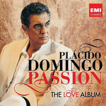 Passion: The Love Album Placido Domingo