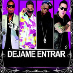 Dejame Entrar (Ft. Secreto El Famoso Biberon, Black Jonas Point & Randy Nota Loca) (Cd Single) De La Ghetto